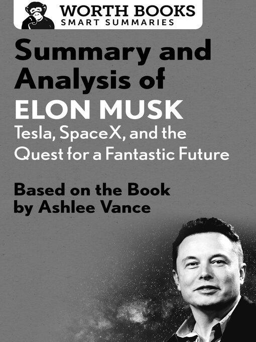 Title details for Summary and Analysis of Elon Musk by Worth Books - Wait list